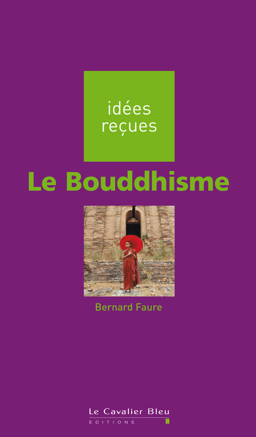 BOUDDHISME (LE) -BE