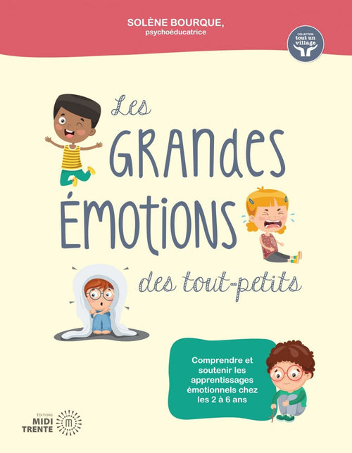 Les grandes émotions des tout-petits