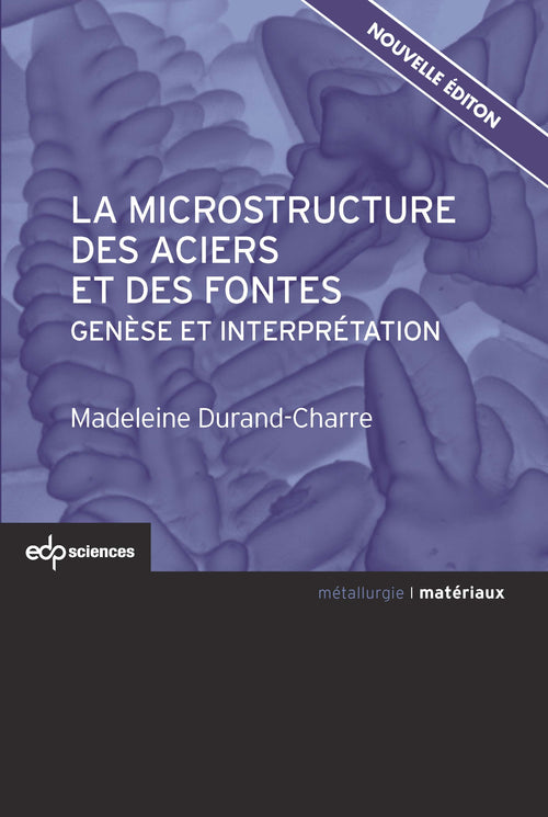 La microstructure des aciers et des fontes