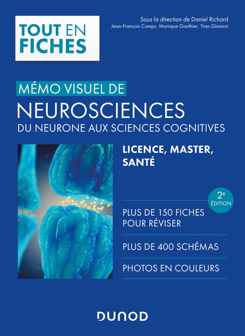 Mémo visuel de neurosciences - 2e éd.