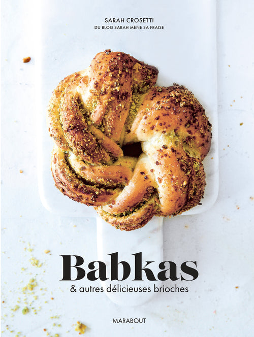 Babkas et autres délicieuses brioches