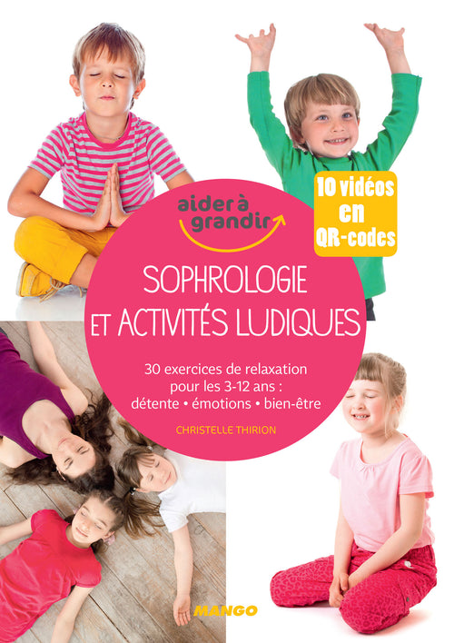 Sophrologie et activités ludiques pour les 3-12 ans