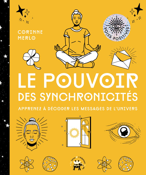 Le pouvoir des synchronicités