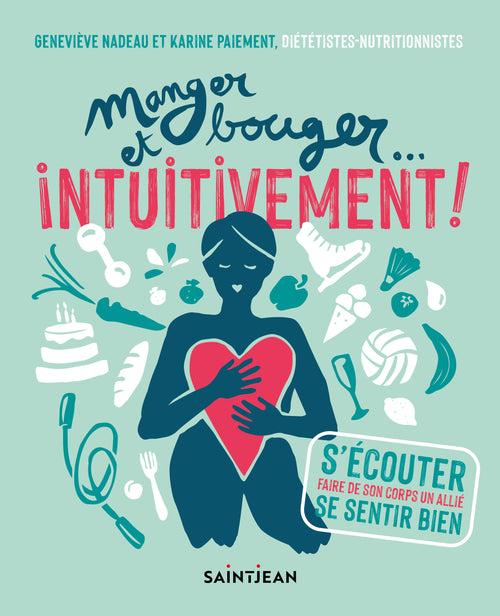 Manger et bouger... intuitivement !