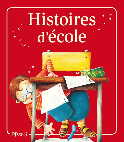 Histoires d'école