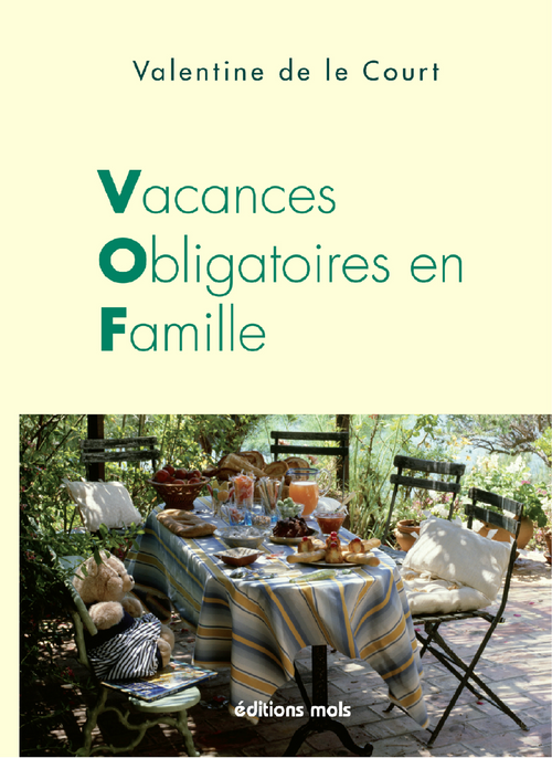 Vacances obligatoires en famille