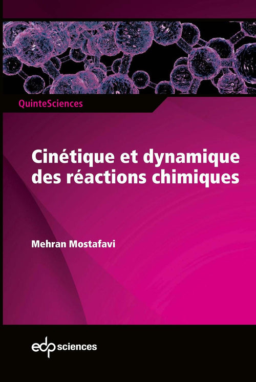 Cinétique et dynamique des réactions chimiques