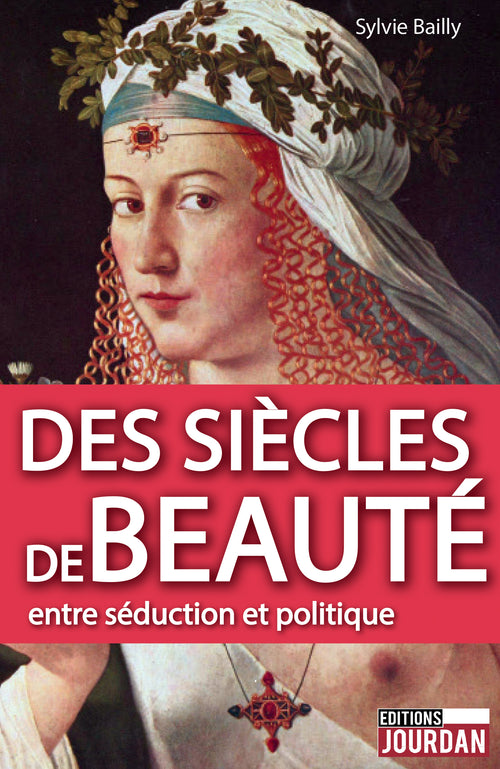 Des siècles de beauté