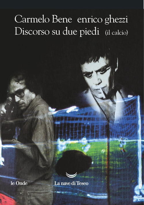 Discorso su due piedi – Il calcio