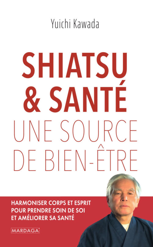 Shiatsu et santé, une source de bien-être