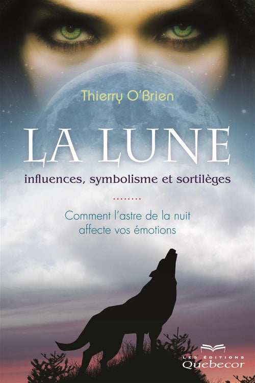 La lune: influences, symbolisme et sortilèges