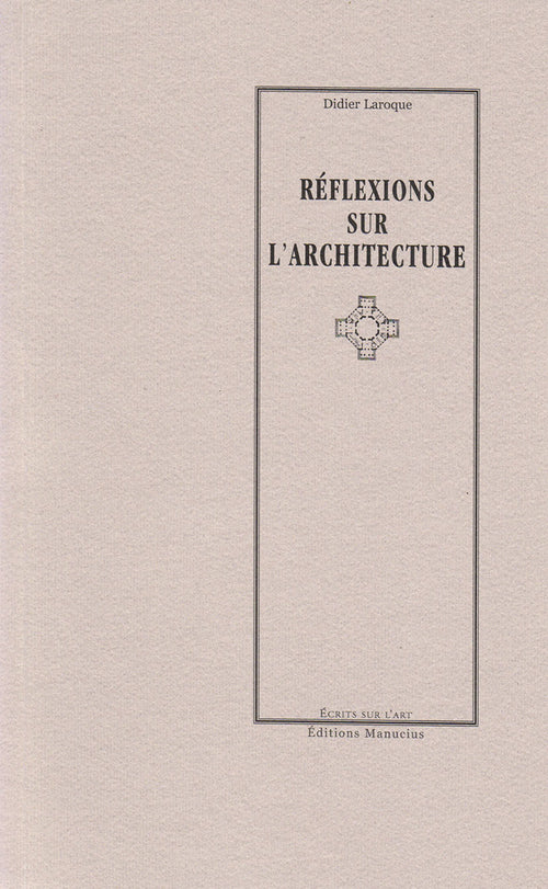 Réflexions sur l'architecture