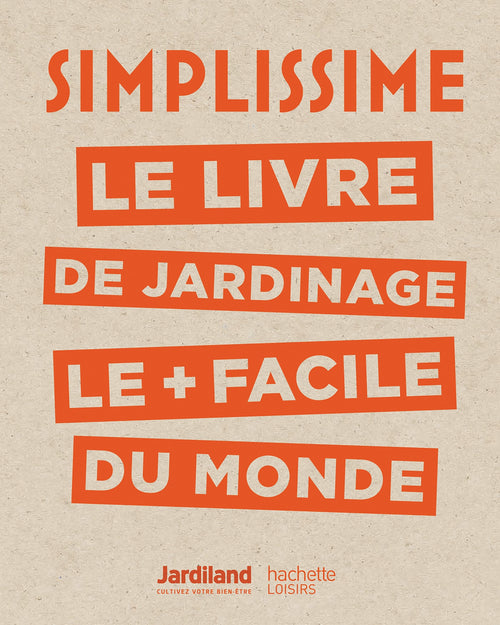 Simplissime - Jardinage