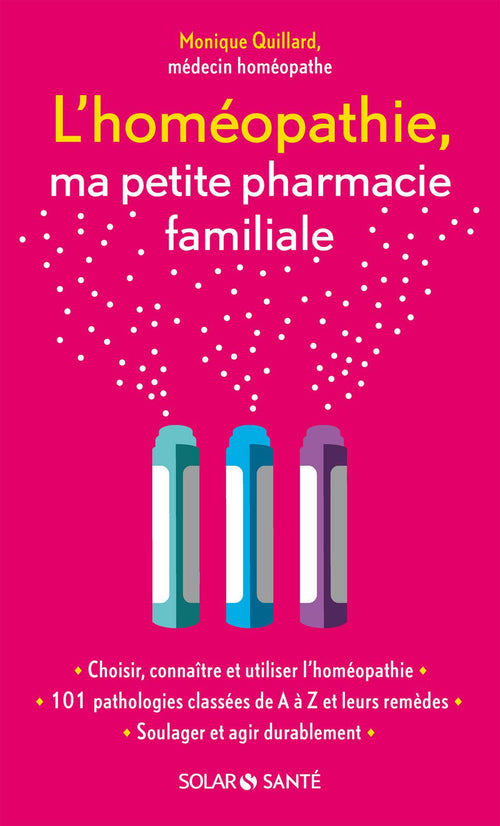 L'homéopathie, ma petite pharmacie familiale