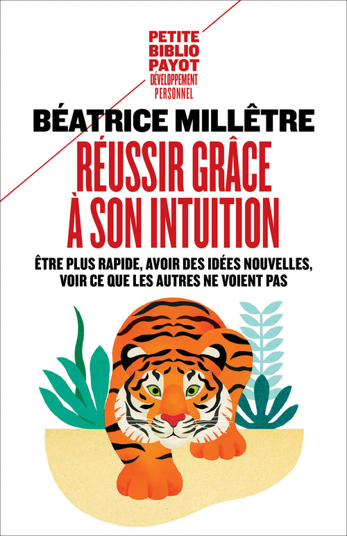 Réussir grâce à son intuition