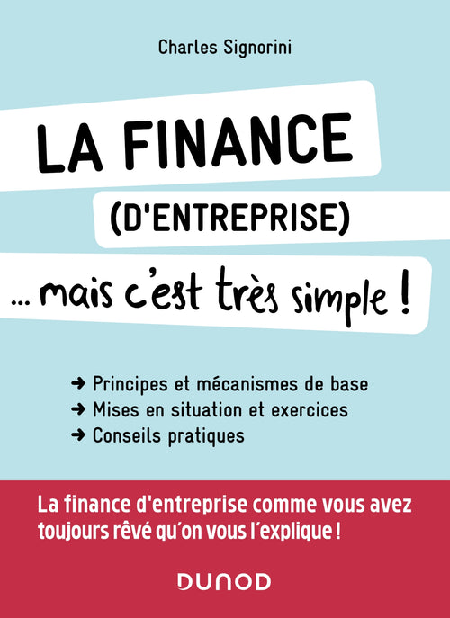 La finance (d'entreprise)... mais c'est très simple !