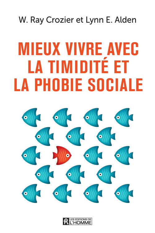 Mieux vivre avec la timidité et la phobie sociale