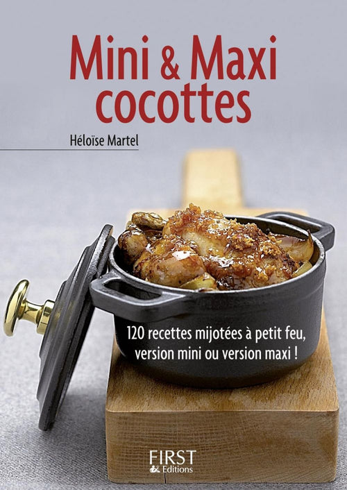 Petit livre de - Mini et maxi cocottes