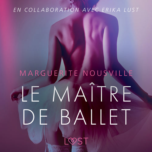 Le Maître de ballet – Une nouvelle érotique