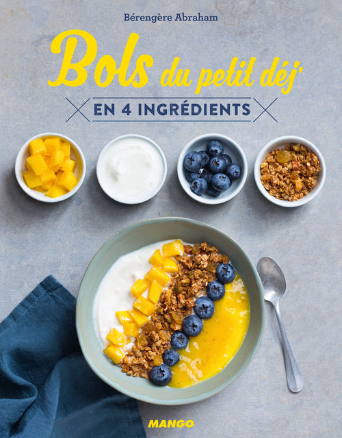 Bols du petit déj' en 4 ingrédients