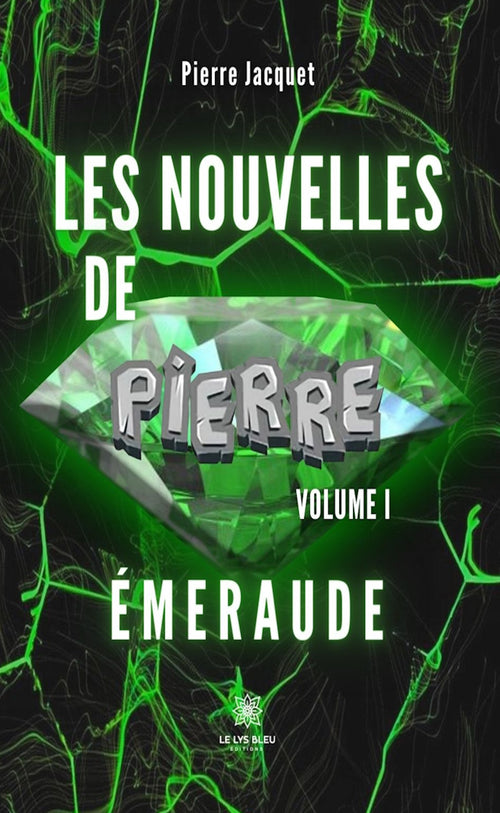 Les nouvelles de Pierre - Volume 1