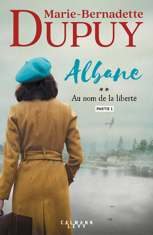 Albane, T2 - Au nom de la liberté - partie 1