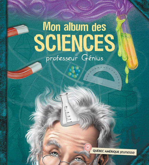 Mon album des sciences - professeur Génius