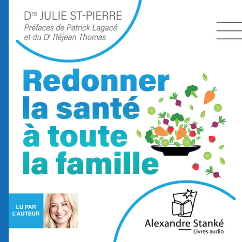 Redonner la santé à santé à toute la famille