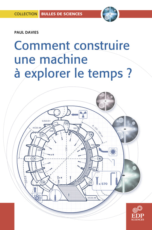 Comment construire une machine à explorer le temps?