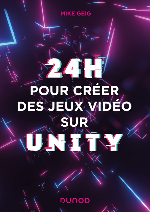 24 heures pour créer des jeux vidéo sur Unity