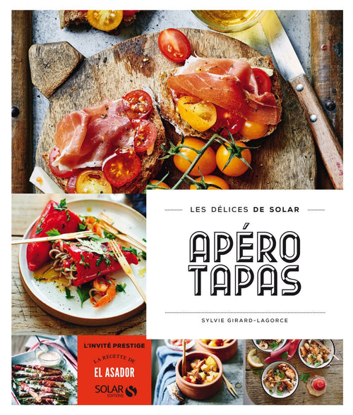 Apéros tapas - Les délices de Solar