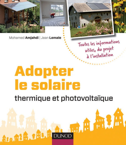 Adopter le solaire thermique et photovoltaïque