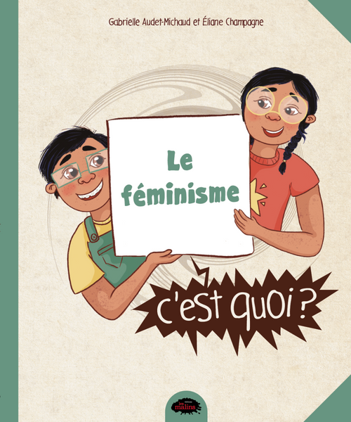 Le féminisme, c’est quoi ?