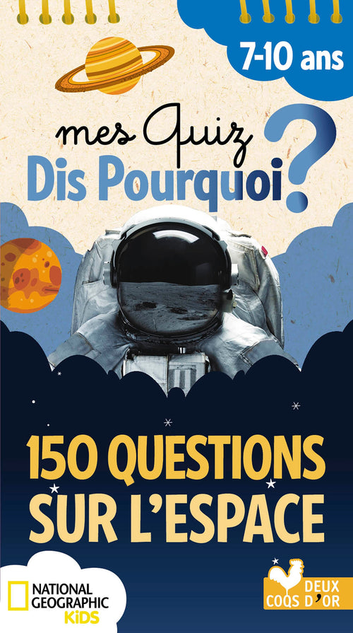 150 questions sur l'Espace - National Geographic