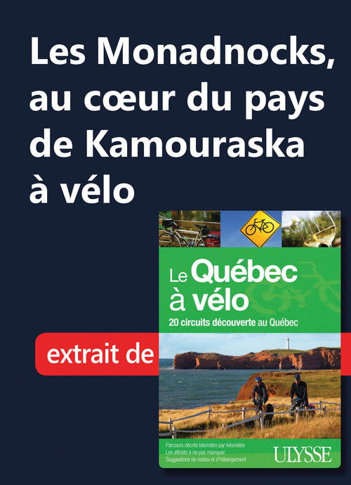 Les Monadnocks, au cœur du pays de Kamouraska à vélo