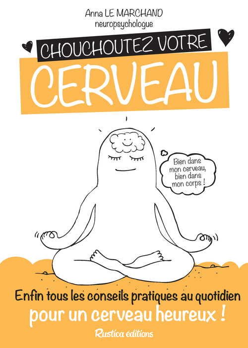 Chouchoutez votre cerveau