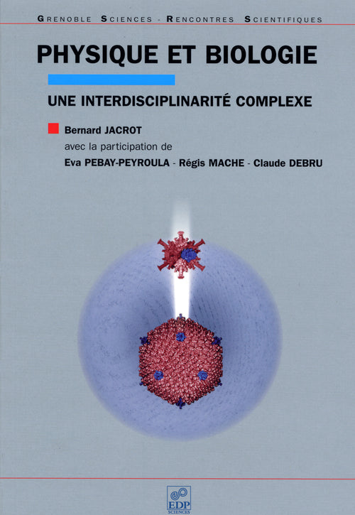 Physique et biologie une interdisciplinarité complexe