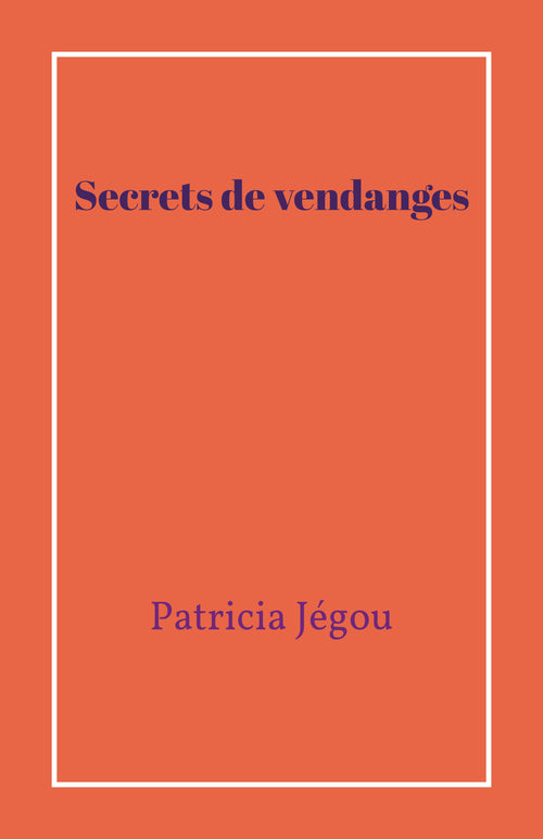 Secrets de vendanges