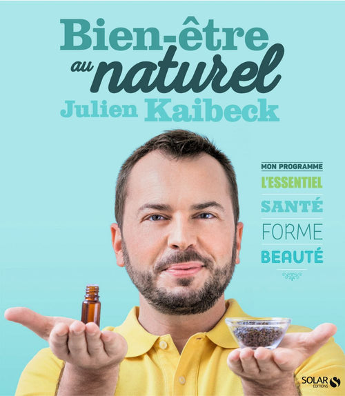 Bien-être au naturel de Julien Kaibeck