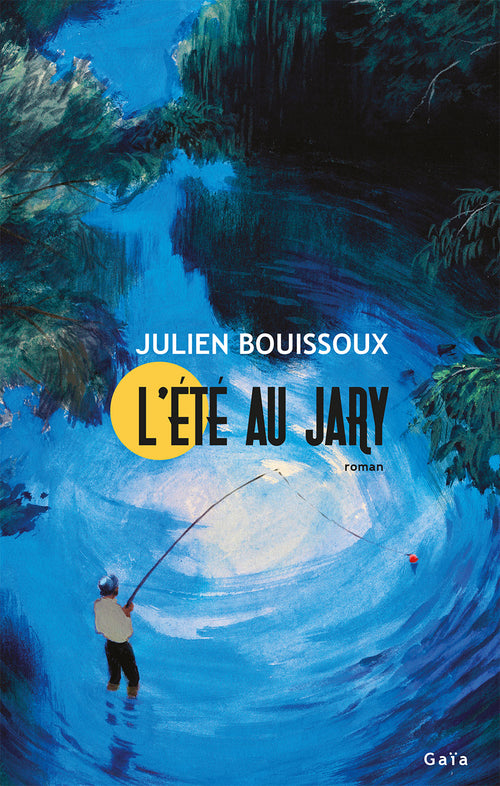 L'Été au Jary