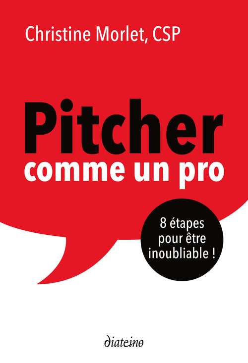 Pitchez comme pro - 8 étapes pour être inoubliable !