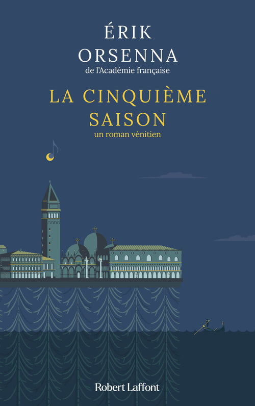 La Cinquième Saison - Un roman vénitien