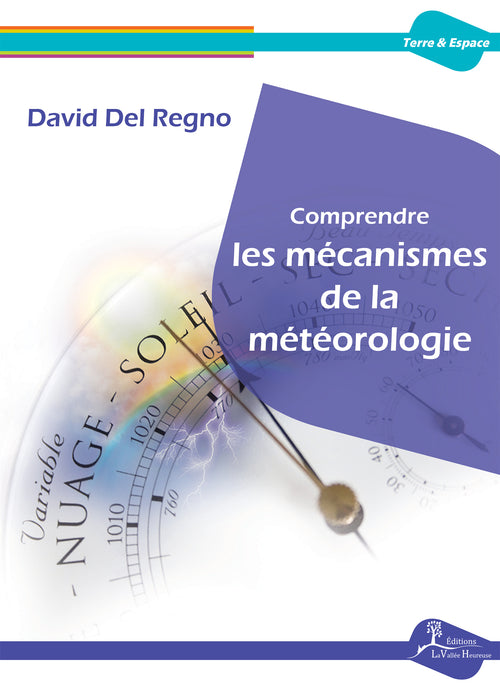 Comprendre les mécanismes de la météorologie