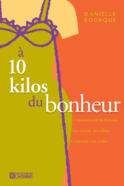 À 10 kilos du bonheur