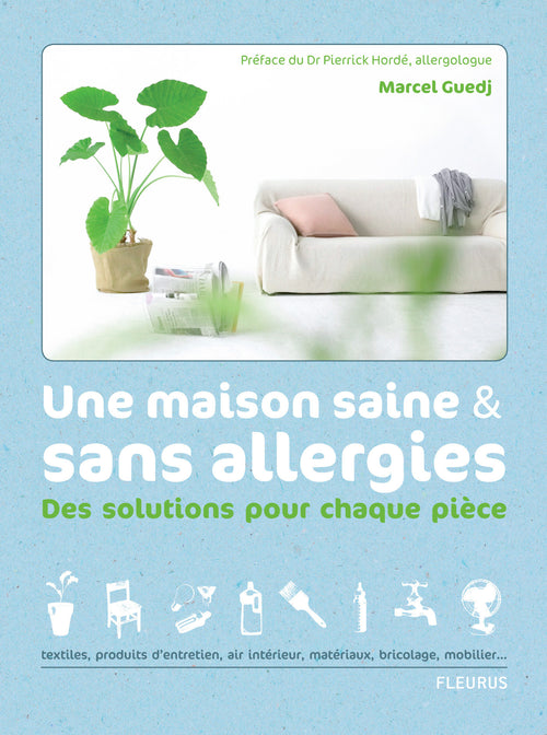 Une maison saine et sans allergies