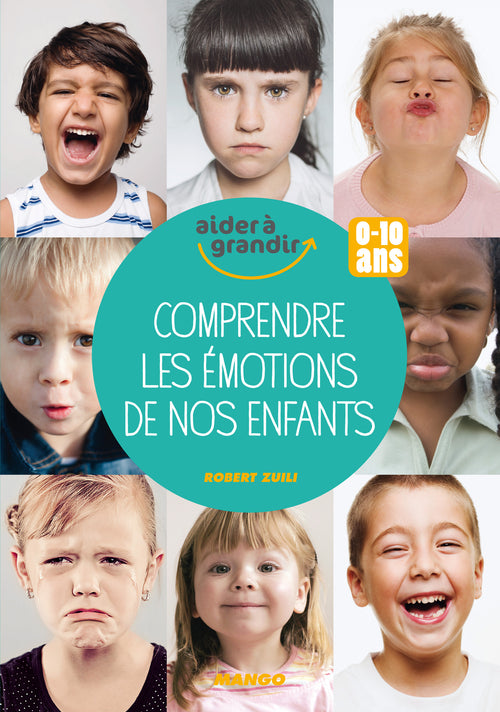 Comprendre les émotions de nos enfants