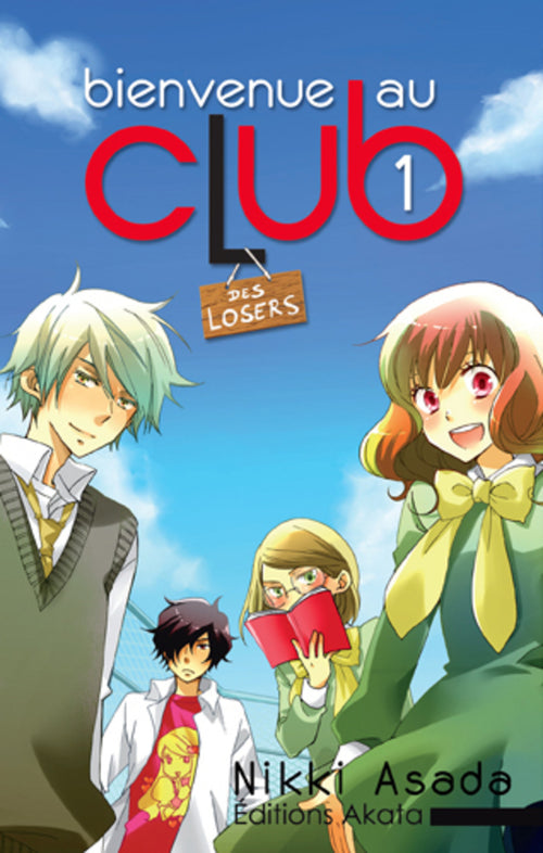 Bienvenue au club - Tome 1