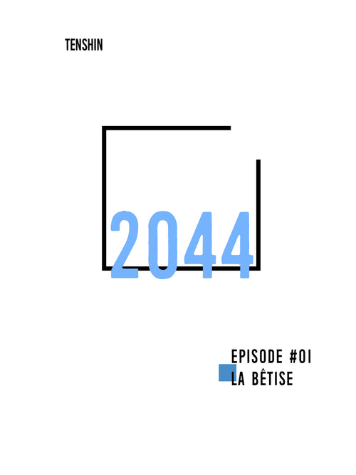 2044 - EPISODE 01