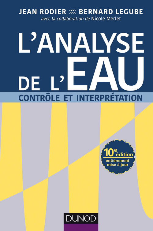 L'analyse de l'eau - 10e éd.