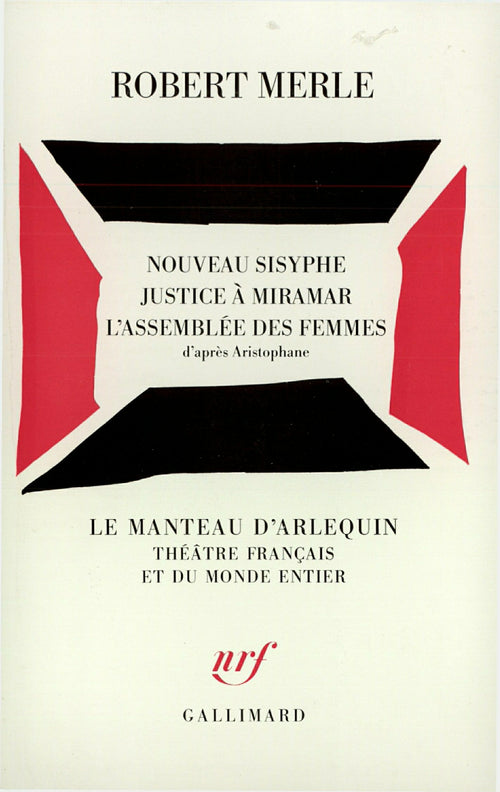 Nouveau Sisyphe – Justice à Miramar – L'Assemblée des femmes (d'après Aristophane)